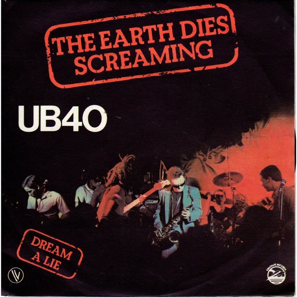 Ub 40 - The Earth Dies Screaming - VIRGIN - 0602537540716