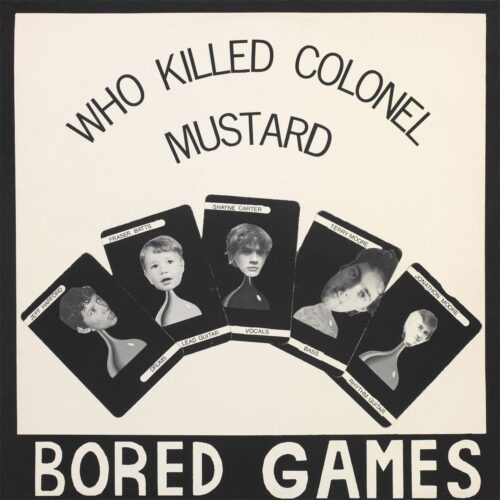 Bored Games - Who Killed Colonel Mustard - FNCT016 - CAPTURED TRACKS