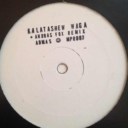 Admas - Kalatashew Waga (Andras Fox Remix) - MPR007 - MAJOR PROBLEMS