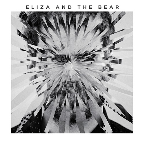 Eliza And The Bear - Eliza And The Bear - 602547715975 - MI FAMILIA
