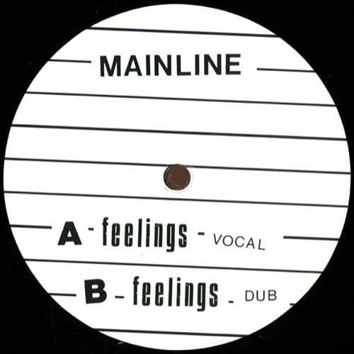 Mainline - Feelings - MLINE001 - MAINLINE