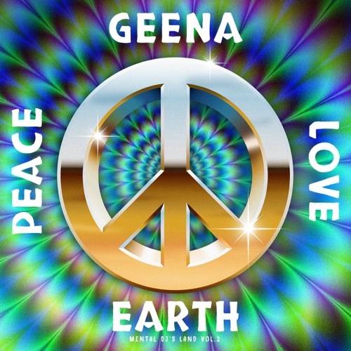 Geena's Peace Love Earth - Mental Dj's Land Vol. 2 - ATN032 - ANTINOTE