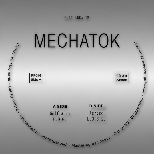 Mechatok - Gulf Area Ep - PP014 - PUBLIC POSESSION