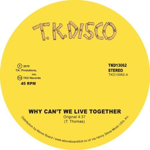 Timmy Thomas - Why Can't We Live Together ( Late Nite T - TKD13062 - TK DISCO