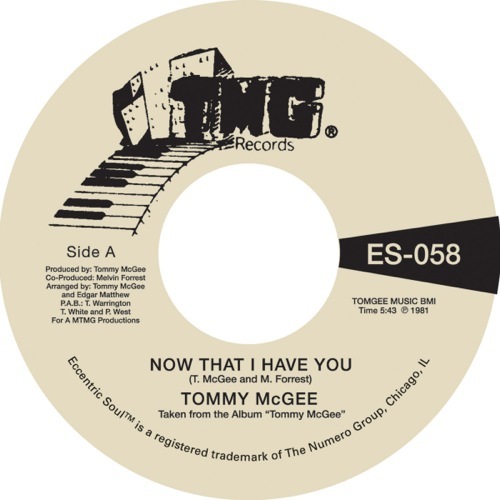 Tommy Mcgee - Now That I Have You / Stay With Me - ES-058 - NUMERO GROUP