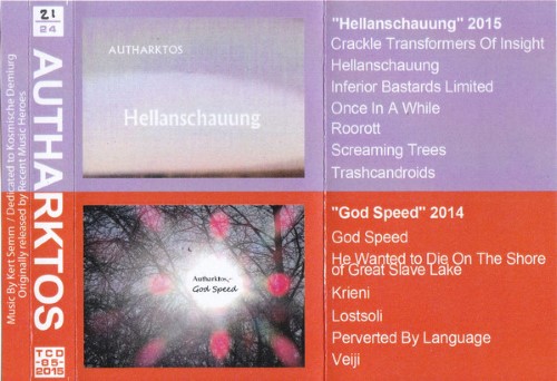 Autharktos - Hellanschauung / God Speed - TCD-85-2015 - TRASH CAN DANCE