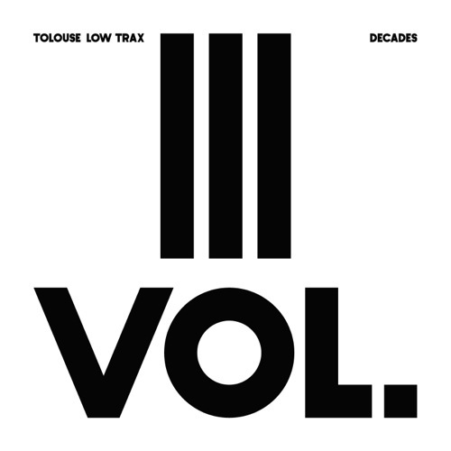 Tolouse Low Trax - Decade Vol.3/3 - ATN030-03 - ANTINOTE