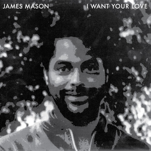 James Mason - Nightgruv/I Want Your Love - RHRSS3 - RUSH HOUR