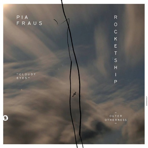 Pia Fraus|Rocketship - Cloudy Eyes / Outer Otherness - SEKS060LP - SEKSOUND
