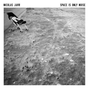 Nicolas Jaar - Space Is Only Noise - CCS055-2 - CIRCUS COMPANY