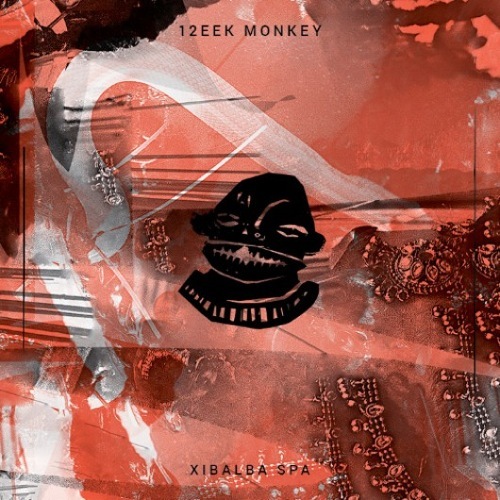 12eek Monkey - Xibalba Spa - LEGEND0032 - LEGENDAARNE RECORDS