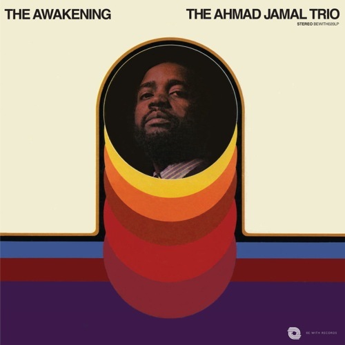 The Ahmad Jamal Trio - The Awakening - BEWITH020LP - BE WITH RECORDS