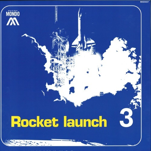 Odeon - Rocket Launch. L.U.C.A. Rmx - MONDO007 - EDIZIONI MONDO