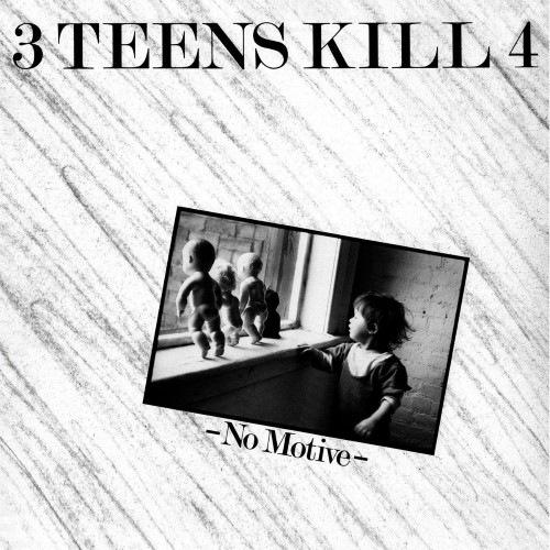 3 Teens Kill 4 - No Motive - DE170 - DARK ENTRIES
