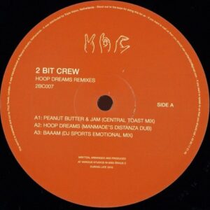 2 Bit Crew - Hoop Dream Remixes - 2BC007 - 2 BIT CREW RECORDINGS
