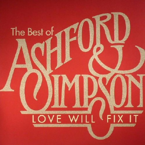 Ashford & Simpson - Love Will Fix It: The Best Of Ashford & Simpson - GLRLP0004 - GROOVELINE RECORDS