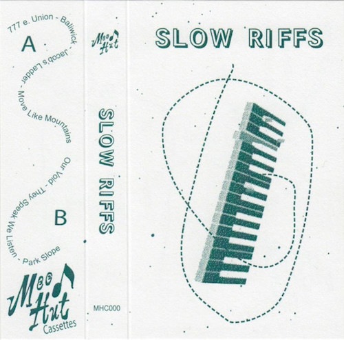 Slow Riffs - Self-Titled - First Mood Hut Release!! - MHC000 - MOOD HUT