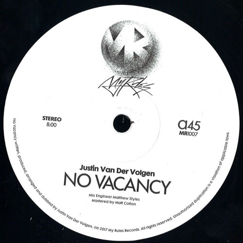 Justin Van Der Volgen - No Vacancy - MR1007 - MY RULES