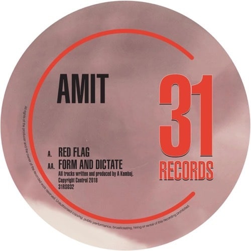 Amit - Red Flag - 31RS032 - THIRTYONE RECORDINGS