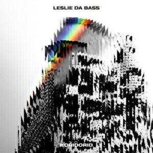 Leslie Da Bass - Koridorid - 60256749676 - UNIVERSAL