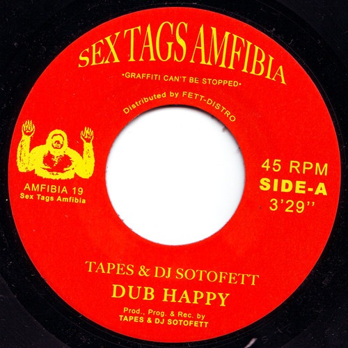 Tapes & Dj Sotofett - Dub Happy / Dubaton - AMFIBIA19 - SEX TAGS AMFIBIA
