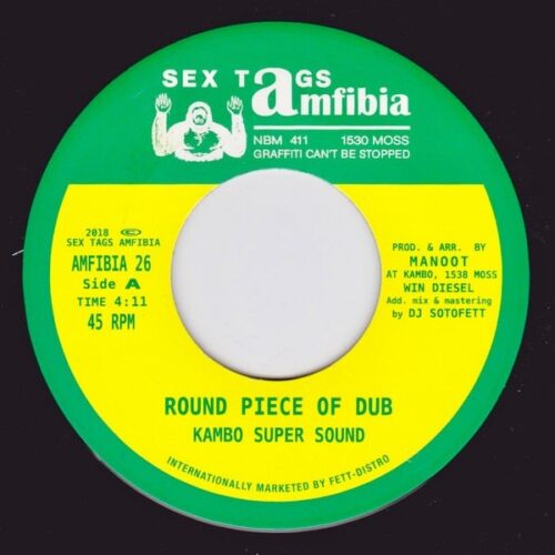 Don Papa|Kambo Super Sound - Round Piece Of Dub / Kånge (DJ Sotofett Remix) - AMFIBIA26 - SEX TAGS AMFIBIA