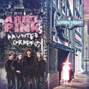 Ariel Pink's Haunted Graffiti - Before Today - CAD3X15 - 4AD