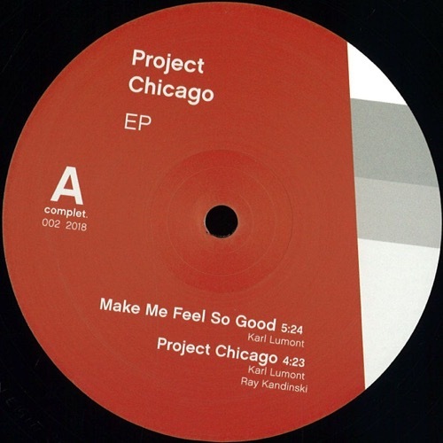 Ray Kandinski / Karl Lumont - Project Chicago EP - CMPL002 - COMPLET