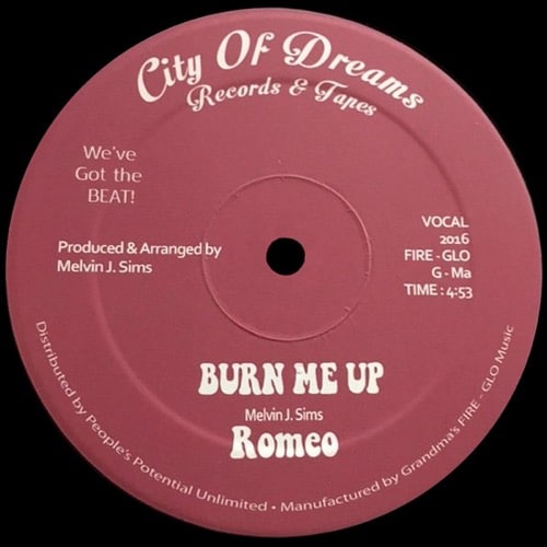Romeo - Burn Me Up - COD010 - CITY OF DREAMS RECORDS & TAPES