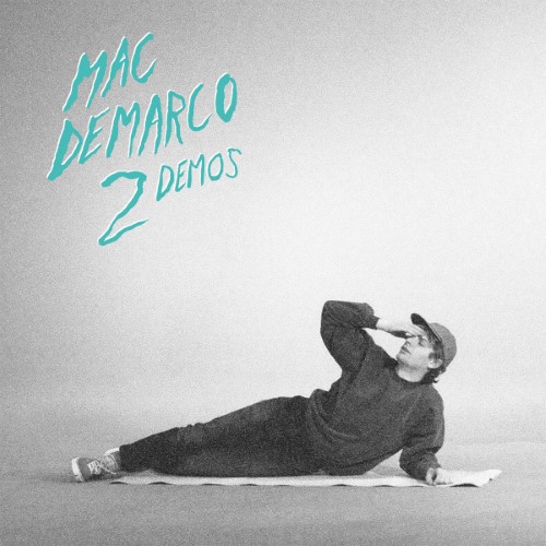 Demarco|Mac - 2 Demos - CT-SP-005 - CAPTURED TRACKS