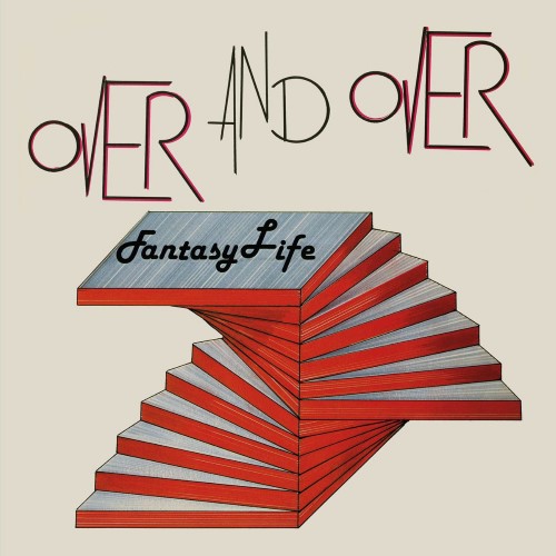 Fantasy Life - Over & Over - DE204 - DARK ENTRIES