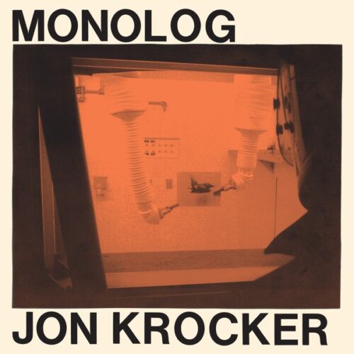 Jon Krocker - Monolog - DE228 - DARK ENTRIES