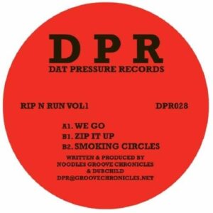 Noodles Groovechronicles / Dubchild - Rip N Run Vol 1 - DPR028 - DAT PRESSURE