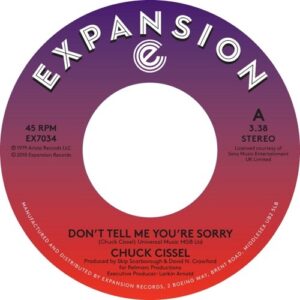 Chuck Cissel - Don't Tell Me You're Sorry/Do You Believe - EX7034 - EXPANSION