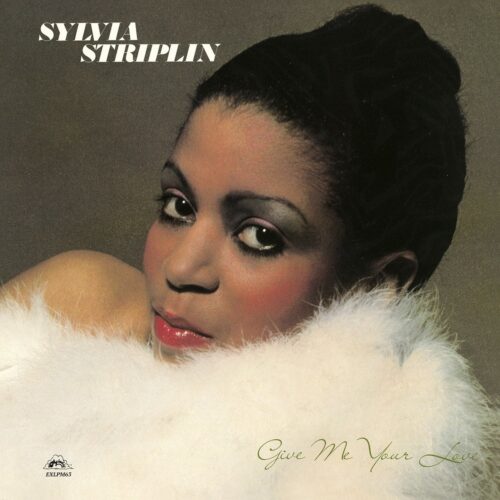 Sylvia Striplin - Give Me Your Love - EXLPM63 - EXPANSION