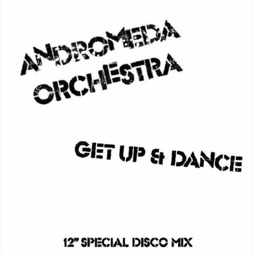 Andromeda Orchestra - Get Up & Dance - FAR035 - FAZE ACTION RECORDS