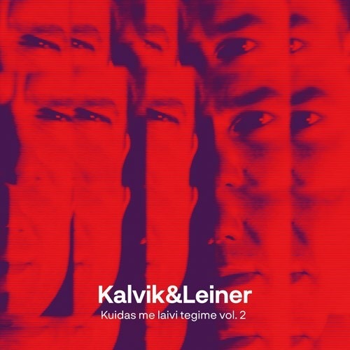 Kalvik & Leiner - Kuidas Me Laivi Tegime Vol.2 - ILLCD073 - LEJAL GENES