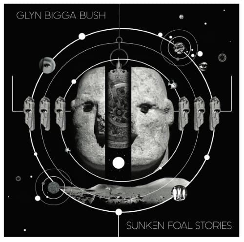 Glyn Bigga Bush - Sunken Foal Stories - JMM-2010 - SCHAMONI MUSIK