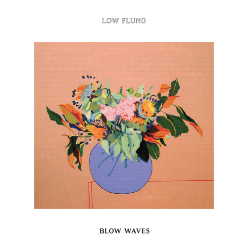 Low Flung - Blow Waves - KEN008 - KEN OATH RECORDS