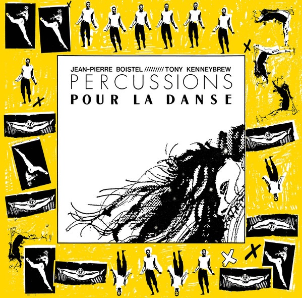 Jean-Pierre Boistel /Tony Kenneybrew - Percussions Pour La Danse - LER1016 - LEFT EAR RECORDS