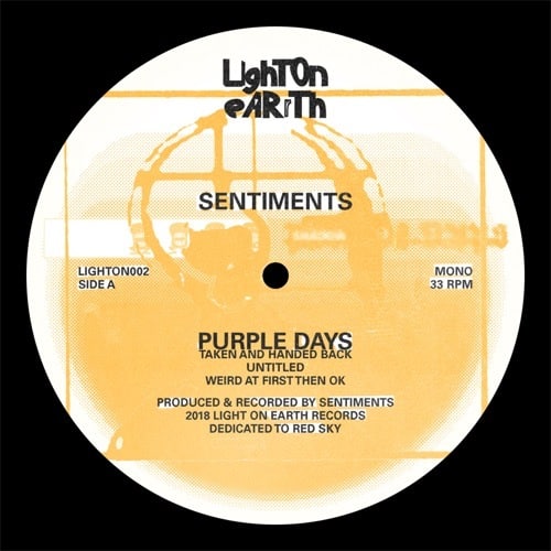 Sentiments - Purple Days - LIGHTON002 - LIGHT ON EARTH