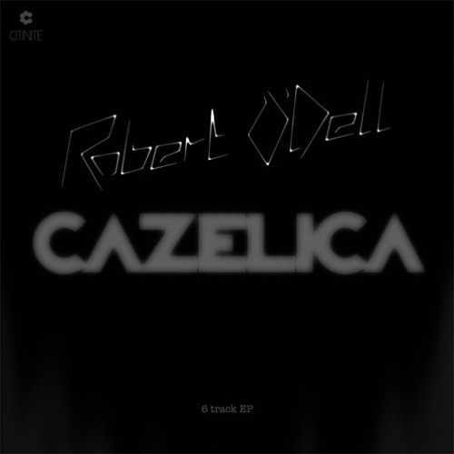 Robert O'Dell - Cazelica - NITE-1 - CITINITE