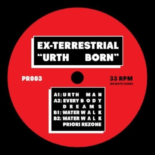 Ex-Terrestrial - Urth Born - PR003 - PACIFIC RHYTHM