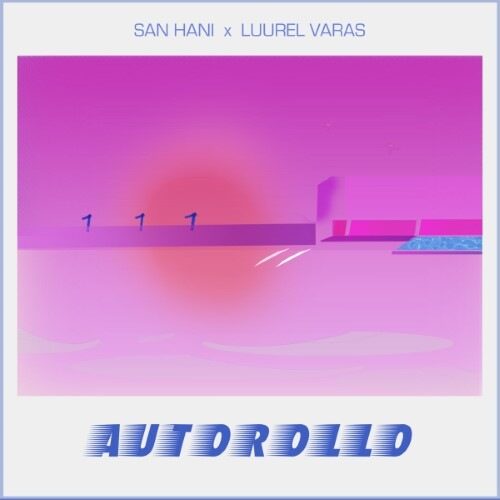 San Hani - Autorollo Mixtape - SANHANI2 - SAN HANI