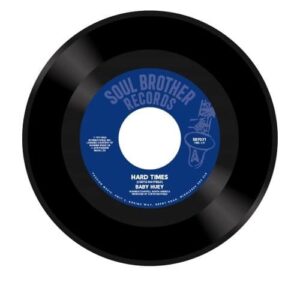 Baby Huey - Hard Times / Listen To Me - SB7031 - SOUL BROTHER