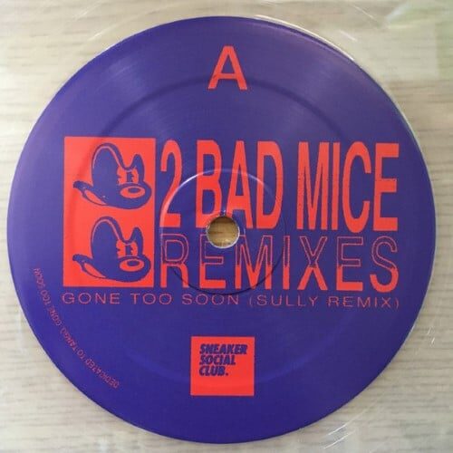 2 Bad Mice - Sully & Falty Dl Rmxs - SNKR014 - SNEAKER SOCIAL CLUB