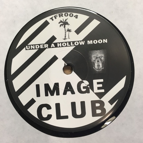 Image Club - Heavy Legs/ Under A Hollow Moon - TFR004 - TWO FLOWERS RECORDS