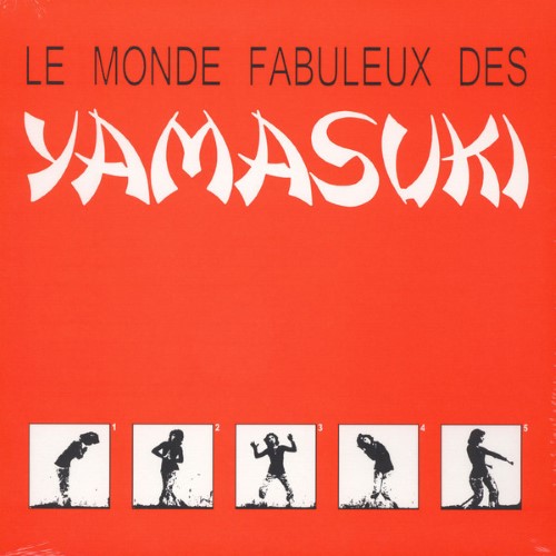 Yamasuki - Le Monde Fabuleux Des Yamasuki - TGT433 - THE GREAT THUNDER