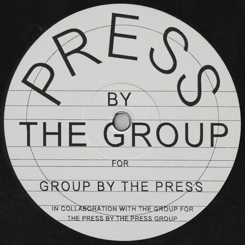 Various - Press By The Group For Group By The Pres - TPG004 - THE PRESS GROUP