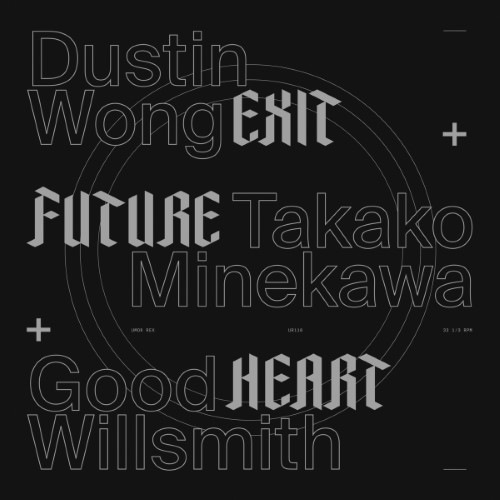 Dustin Wong/Takako Minekawa + Good Willsmith - Exit Future Heart - UR110LP - UMOR REX